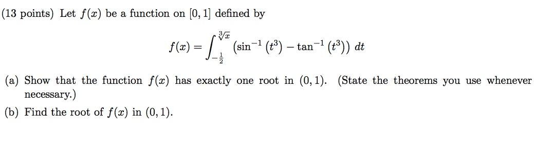 13 Points Let F X Be A Function On 0 1 Defined By Lve 1 1 201 F X 1 1 Sin T Tan T Dt A Sh 1