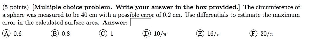 5 Points Multiple Choice Problem Write Your Answer In The Box Provided The Circumference Of A Sphere Was Measured 1
