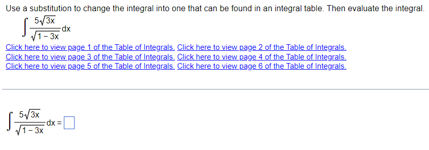 Use Integral Tables To Evaluate The Integral X 6x X Dx Click Here To View Page 1 Of The Table Of Integr Click Here T 2