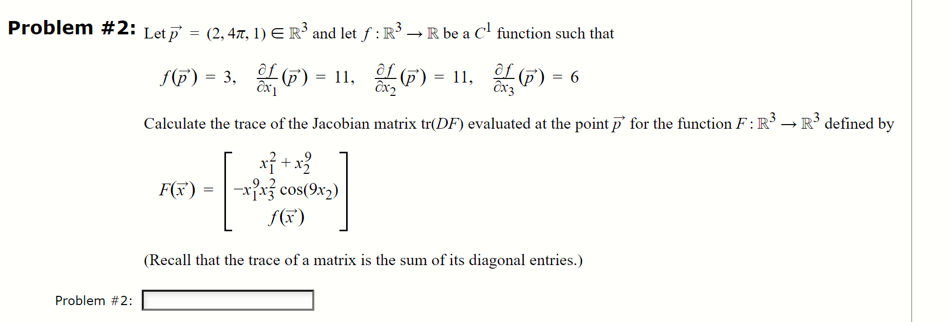 Problem 2 Problem 2 2 4n 1 E R And Let F R R Be A C Function Such That Af 0x2 6 Calculate The Trace 1