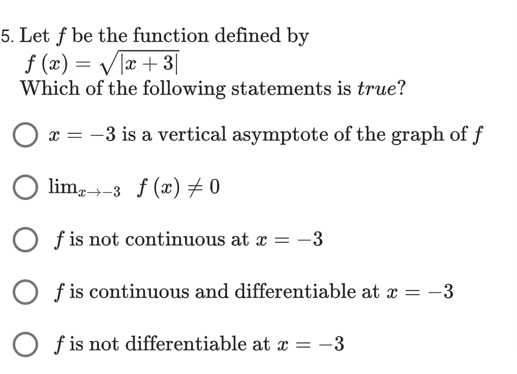 5 Let F Be The Function Defined By F X X 3 Which Of The Following Statements Is True X 3 Is A Vertical A 1