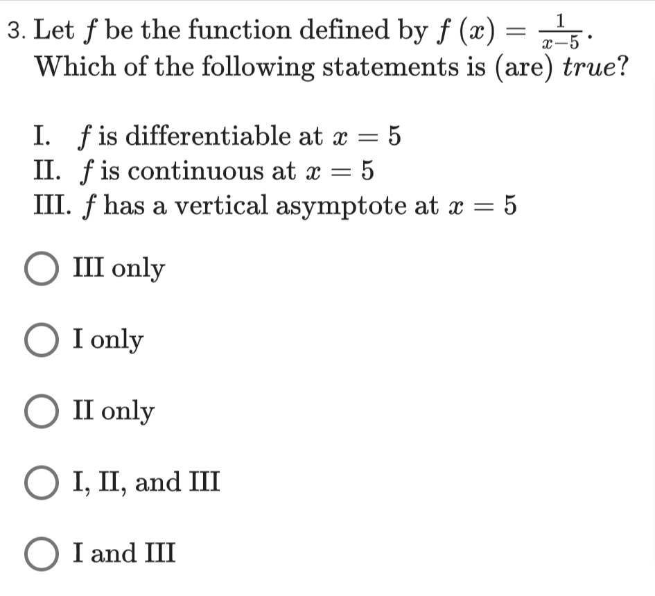 1 3 Let F Be The Function Defined By F X 5 X 5 Which Of The Following Statements Is Are True 5 I F Is Di 1