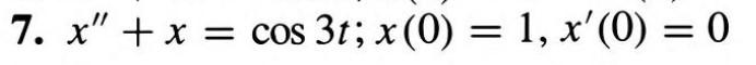 7 X X Cos 3t X 0 1 X 0 0 1