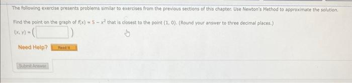The Following Exercise Presents Problems Similar To Exercises From The Previous Sections Of This Chapter Use Newton S M 1