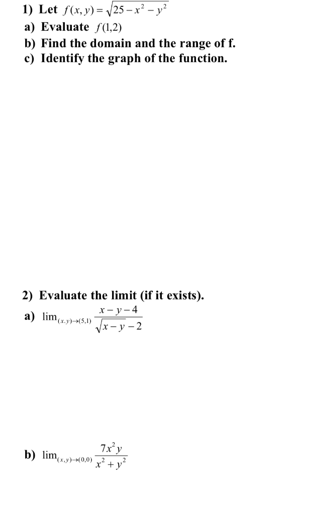 1 Let F X Y 25 X Y A Evaluate F 1 2 B Find The Domain And The Range Of F C Identify The Graph Of The Funct 1