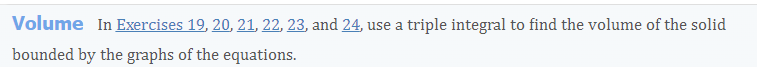 Volume In Exercises 19 20 21 22 23 And 24 Use A Triple Integral To Find The Volume Of The Solid Bounded By The Gra 1