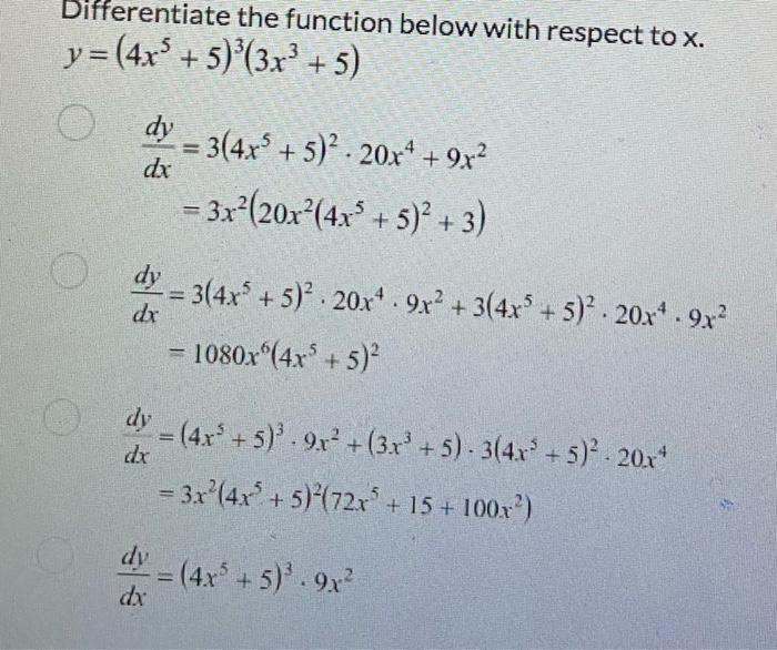 Differentiate The Function Below With Respect To X Y 4x 5 3x 5 Dx 3 4x 5 20x 9x 3x 20x 4x 1