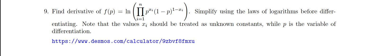 9 Find Derivative Of F P In Ipi 1 P P 21 I 1 Simplify Using The Laws Of Logarithms Before Differ Entiating 1