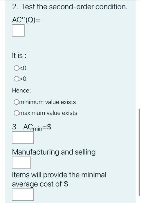 Minimize The Average Cost Ac Q For The Given Tc Q 2q 14q 48q 1 Find The Critical Values S At Which Ac In Minimiz 2