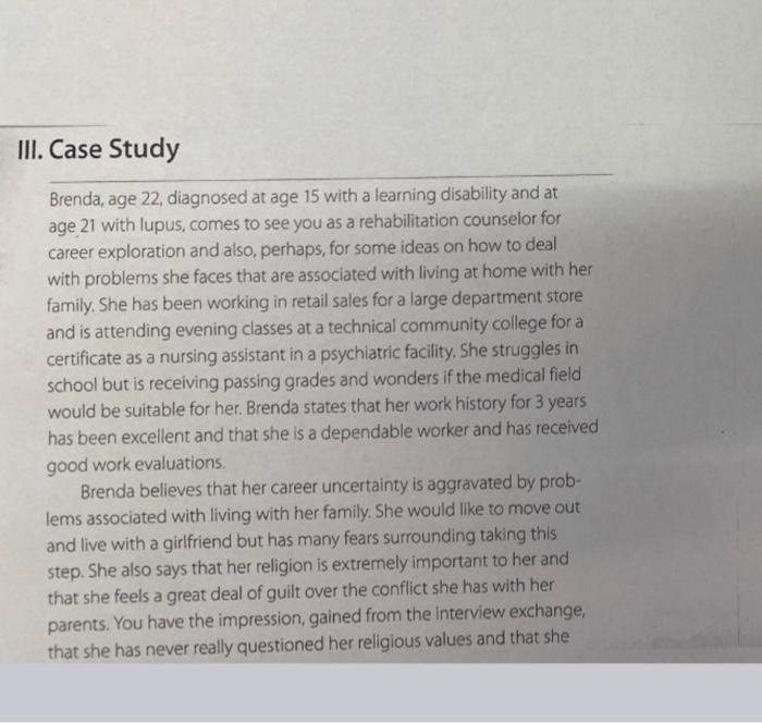 Iii Case Study Brenda Age 22 Diagnosed At Age 15 With A Learning Disability And At Age 21 With Lupus Comes To See Yo 2