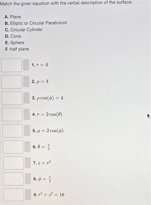 Match The Given Equation With The Verbal Description Of The Surface A Plane B Elliptic Or Circular Paraboloid C Circ 1