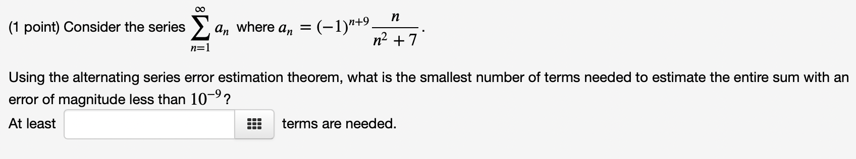 Consider The Series Please Answer All Thank You 1