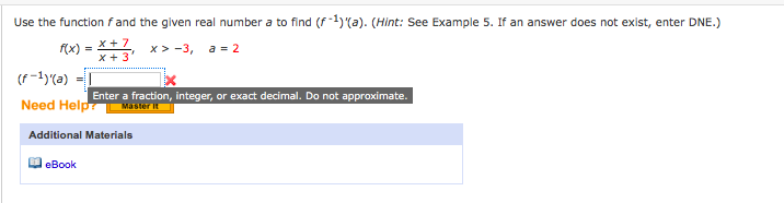 Use The Function F And The Given Real Number A To Find F 1 A Hint See Example 5 If An Answer Does Not Exist Ente 1