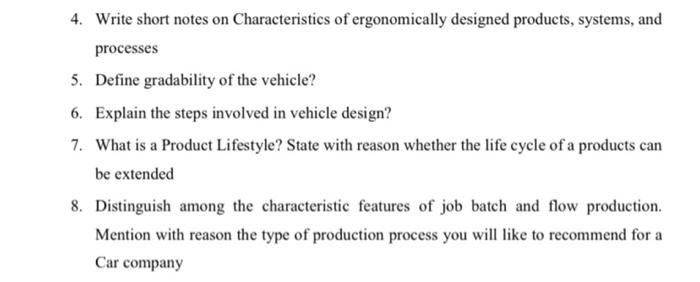 4 Write Short Notes On Characteristics Of Ergonomically Designed Products Systems And Processes 5 Define Gradability 1