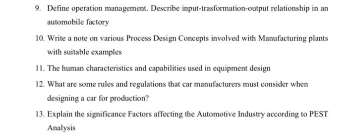 9 Define Operation Management Describe Input Trasformation Output Relationship In An Automobile Factory 10 Write A No 1