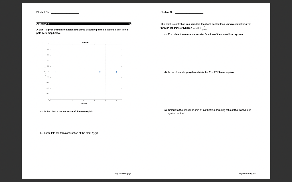 Student No Question 4 A Plant Is Given Through The Poles And Zeros According To The Locations Given In The Pole Zero 1