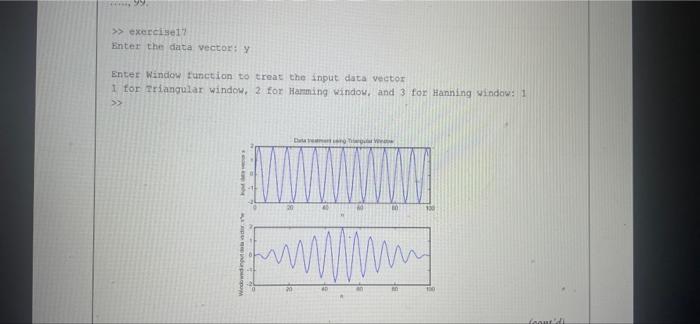 Mailab Tutorial Exercise 17 In Digital Signal Processing Window Functions Are Used To Smooth Out The Data To Observe A 2