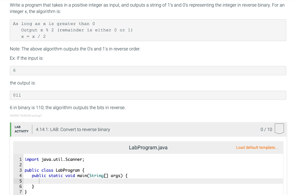 Write A Program That Takes In A Positive Integer As Input And Outputs A String Of 1 S And O S Representing The Integer 1