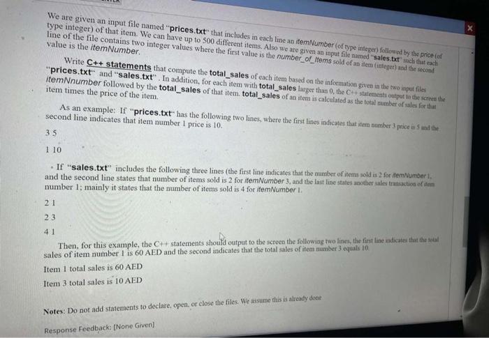 We Are Given An Input File Named Prices Txt That Includes In Each Line An Itemnumber Of Type Integer Followed By The 1