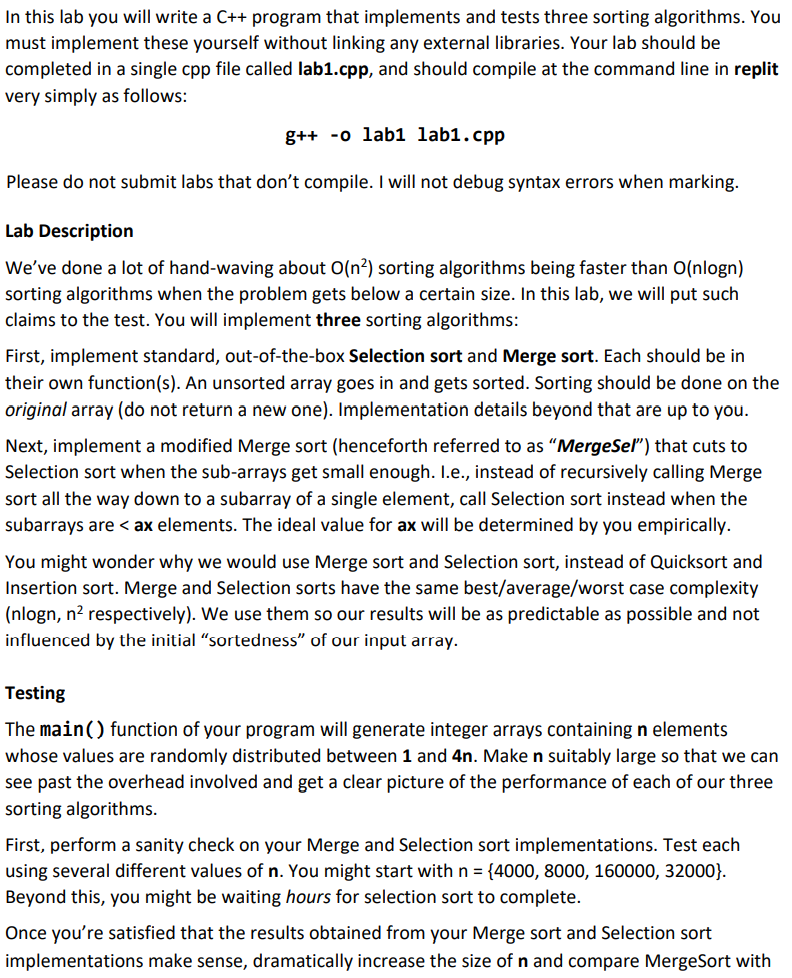 In This Lab You Will Write A C Program That Implements And Tests Three Sorting Algorithms You Must Implement These Yo 1