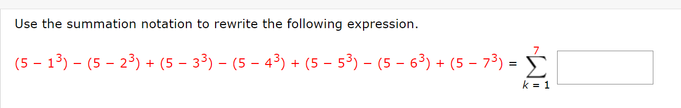 Use The Summation Notation To Rewrite The Following Expression 5 1 52 5 3 5 4 5 5 5 6 1