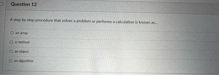 Question 11 An Ordered Arrangement Of Data Within One Variable Is Known As O An Object O A Variable O An Orderly Tes 2