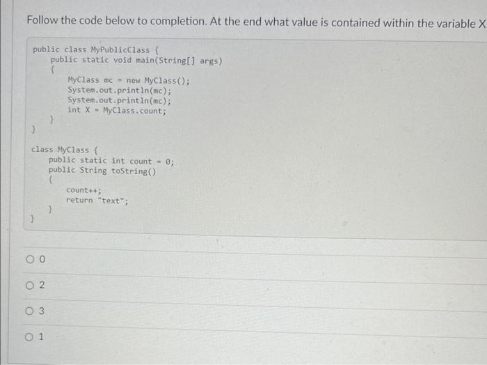Given The Code Below Which Of The Following Is Not True Class Classa Class Classb Extends Classa Public Int Y 4