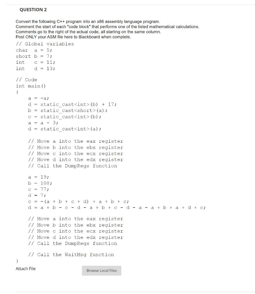 Question 2 Convert The Following C Program Into An X86 Assembly Language Program Comment The Start Of Each Code Bloc 1