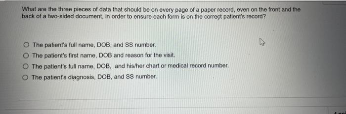 What Are The Three Pieces Of Data That Should Be On Every Page Of A Paper Record Even On The Front And The Back Of A Tw 1