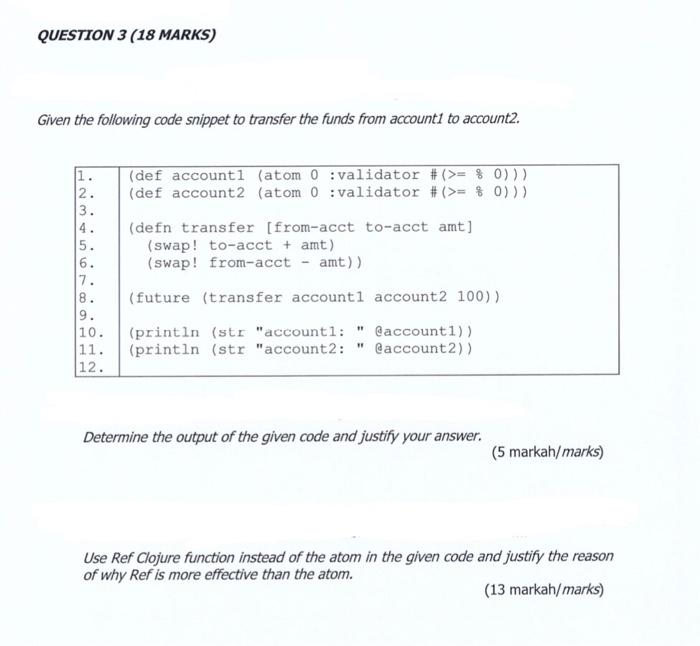 Question 3 18 Marks Given The Following Code Snippet To Transfer The Funds From Account1 To Account2 1 2 3 4 5 6 1