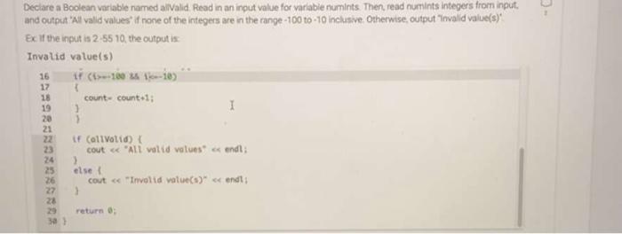 Declare A Boolean Variable Named Allvalid Read In An Input Value For Variable Numints Then Read Numints Integers From 1