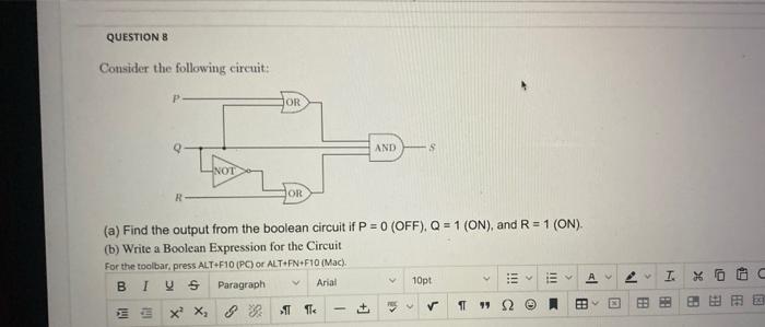 Question 8 Consider The Following Circuit P Jor Or V And A Find The Output From The Boolean Circuit If P 0 Off Q 1