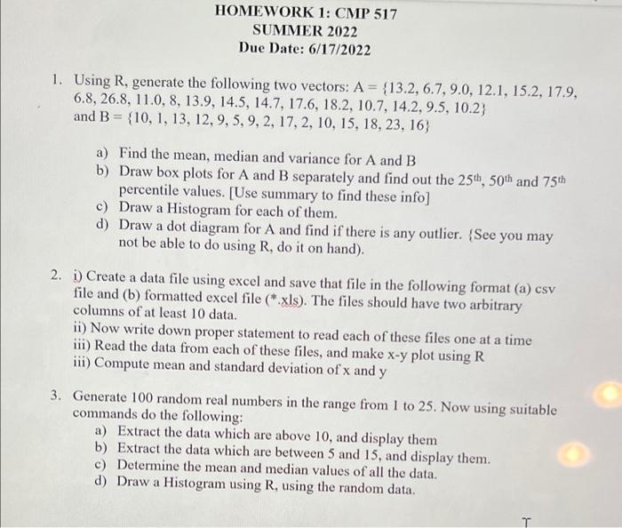 Homework 1 Cmp 517 Summer 2022 Due Date 6 17 2022 1 Using R Generate The Following Two Vectors A 13 2 6 7 9 0 1
