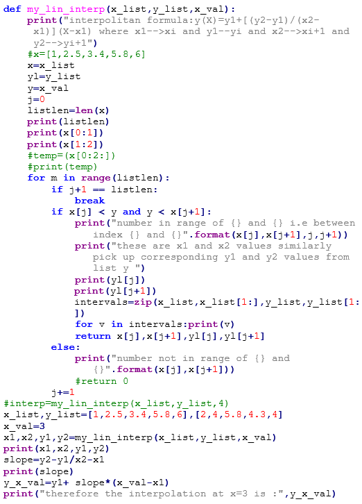Def My Lin Interp X List Y List X Val Print Interpolitan Formula Y X Y1 Y2 Yl X2 X1 X X1 Where X1 Xi 1