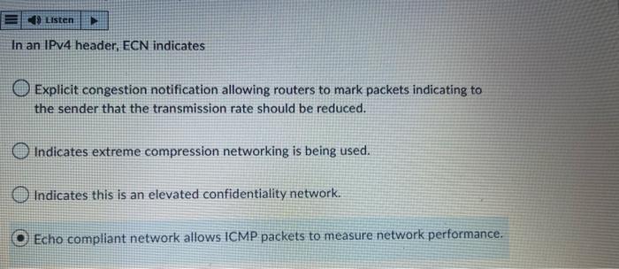Listen In An Ipv4 Header Ecn Indicates Explicit Congestion Notification Allowing Routers To Mark Packets Indicating To 3