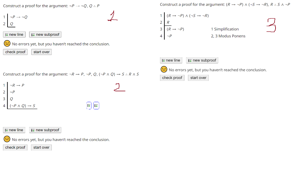 Construct A Proof For The Argument P Q Q P P Q Q New Line New Subproof No Errors Yet But You Haven T Reached The 1