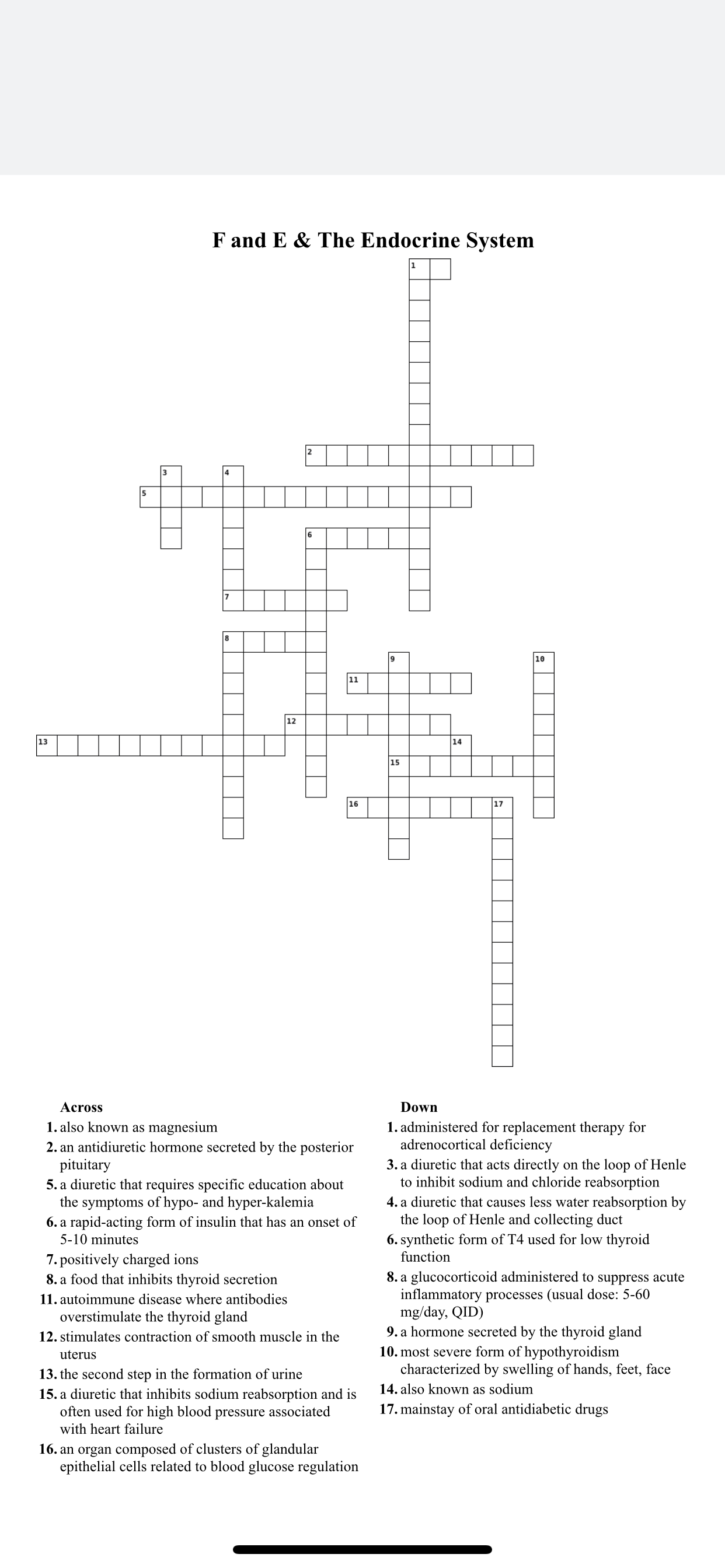 F And E The Endocrine System 1 3 4 5 6 7 18 9 10 11 12 13 14 15 16 17 Across 1 Also Known As Magnesium 2 An Antidiur 1