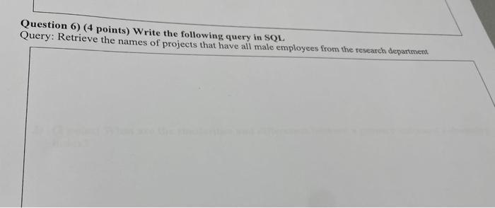 Refer To The Company Schema Below To Solve The Queries Employee Fname Minit Lname San Aaaa Department Dname Dnumber Mgr 2