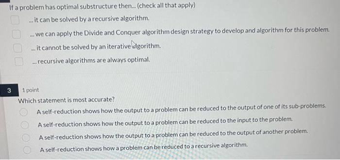 If A Problem Has Optimal Substructure Then Check All That Apply It Can Be Solved By A Recursive Algorithm 3 1