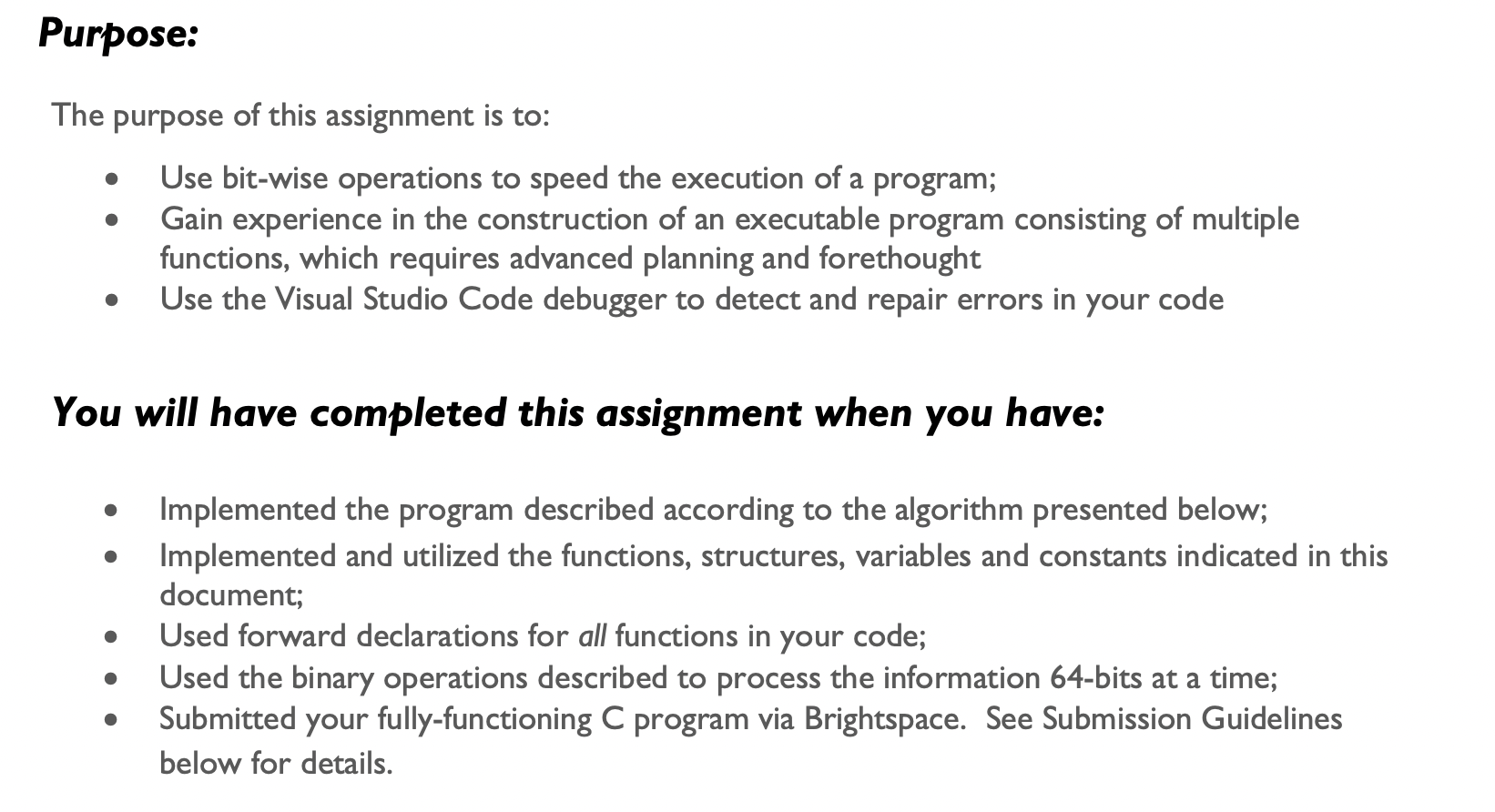 Purpose The Purpose Of This Assignment Is To Use Bit Wise Operations To Speed The Execution Of A Program Gain Experie 1