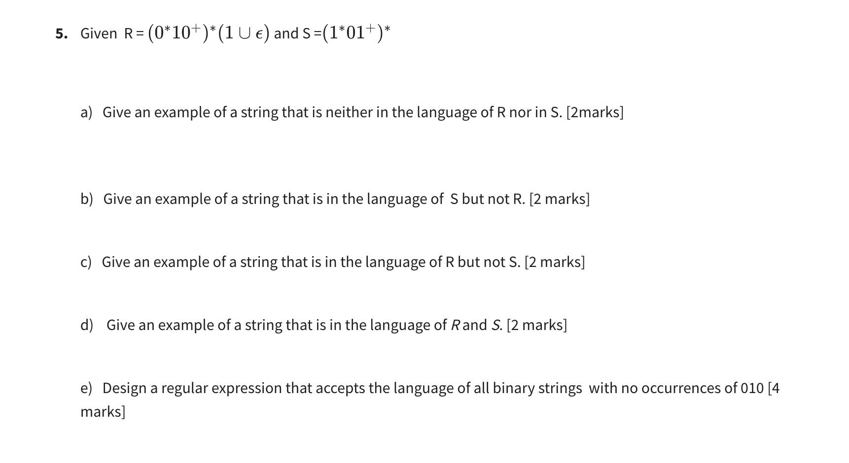 Please Answer The Following Question Also The Part E Of The Question Says Design A Regular Expression That Accepts T 1