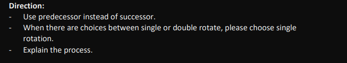 Direction Use Predecessor Instead Of Successor When There Are Choices Between Single Or Double Rotate Please Choose S 1