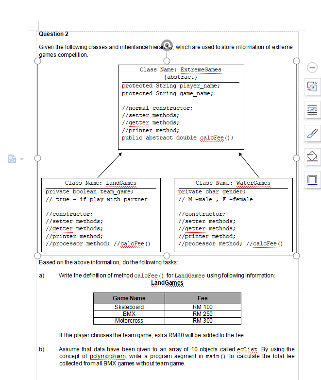 Question 2 Given The Following Classes And Inheritance Hierary Which Are Used To Store Information Of Extreme Games Com 1