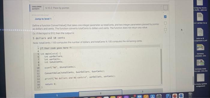 Challenge 6 10 2 Pass By Pointer Activity Jump To Level 1 Define A Function Convertvalue That Takes One Integer Param 2