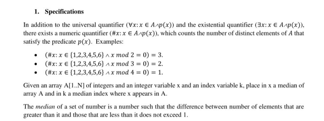 1 Specifications In Addition To The Universal Quantifier Vx X E A P X And The Existential Quantifier 3x X A P X 1