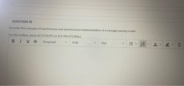P Question 15 Describe The Concepts Of Synchronous And Asynchronous Implementation Of A Message Passing Model For The T 1