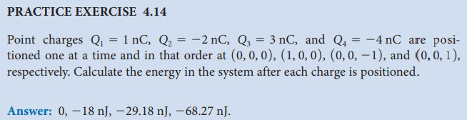Practice Exercise 4 14 4 Nc Are Posi Point Charges Q 1 Nc Q 2 Nc Q3 3 Nc And Q4 Tioned One At A Time A 1