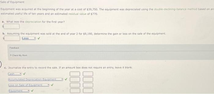 Sale Of Equipment Equipment Was Acquired At The Beginning Of The Year At A Cost Of 39 750 The Equipment Was Depreciate 1