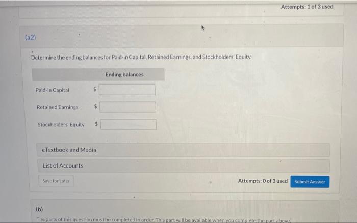 A2 Determine The Ending Balances For Paid In Capital Retained Earnings And Stockholders Equity Paid In Capital Ret 1