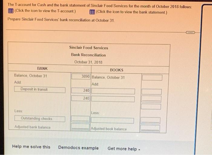 The 1 Account For Cash And The Bank Statement Of Sinclair Food Services For The Month Of October 2015 S Click The Icon 4
